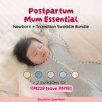 Postpartum Mum Essential  — Newborn + Transition Swaddle Bundle